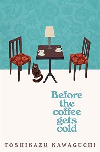 Cover of Before the Coffee Gets Cold