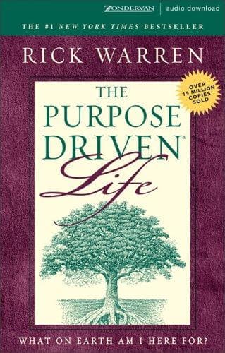 The Purpose Driven Life