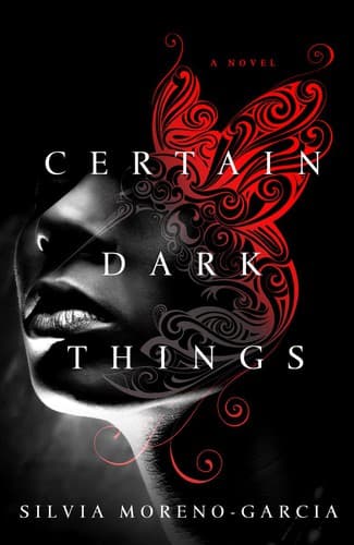 Certain Dark Things