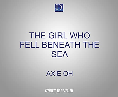 The Girl Who Fell Beneath the Sea
