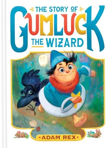 Cover of The Story of Gumluck the Wizard