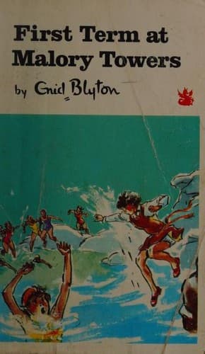 Malory Towers: First Term at Malory Towers