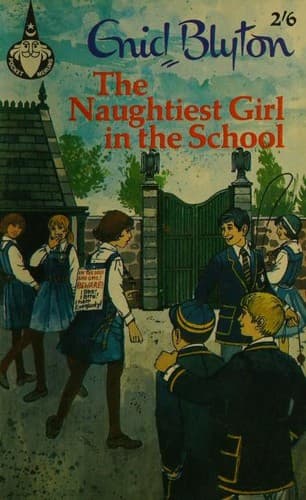 The Naughtiest Girl in the School