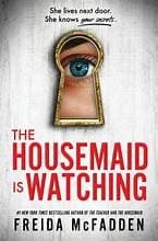 Cover of The Housemaid Is Watching