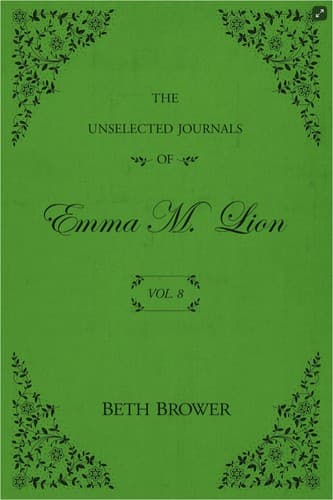 Cover of The Unselected Journals of Emma M. Lion