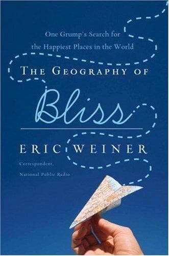 Cover of The Geography of Bliss