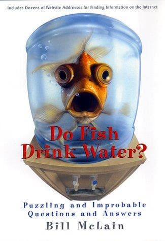 Cover of Do Fish Drink Water?