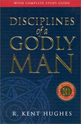 Disciplines of a Godly Man