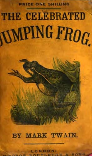 The Celebrated Jumping Frog of Calaveras County and Other Sketches